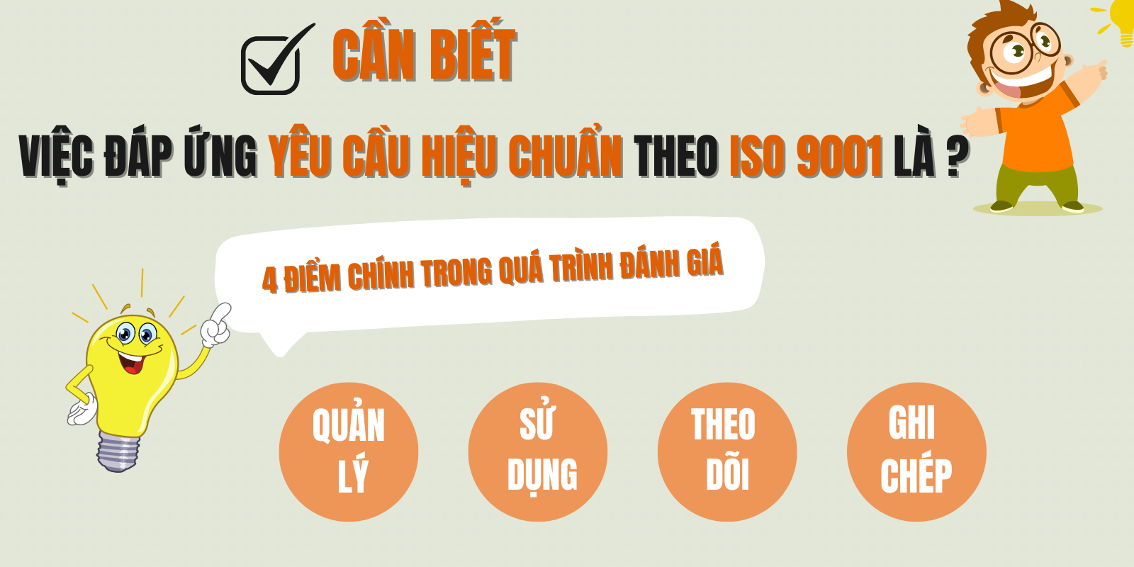 Những điều nên biết về hiệu chuẩn ISO9001: Giải thích các yêu cầu và điểm đánh giá.